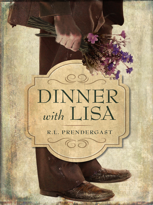 Title details for Dinner with Lisa by R. L. Prendergast - Available